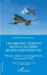 Les drones aériens dans la guerre russo-ukrainienne