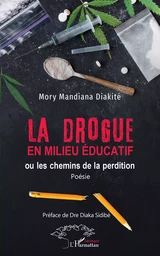 La drogue en milieu éducatif