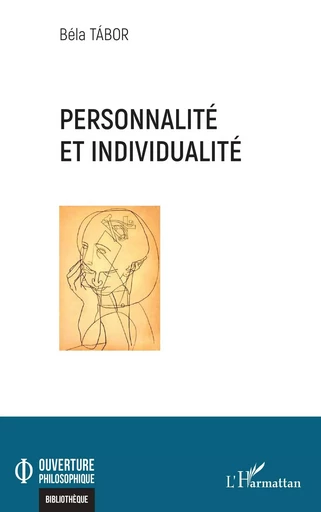 Personnalité et individualité - Béla Tábor - Editions L'Harmattan