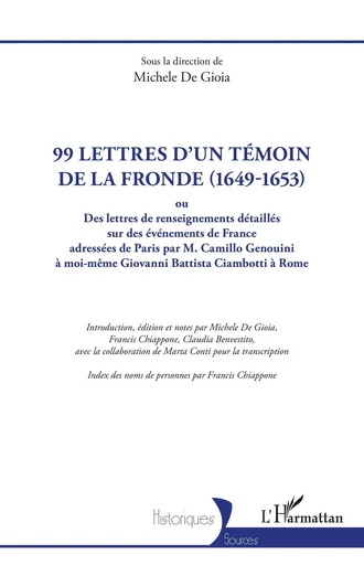 99 lettres d'un témoin de la Fronde (1649-1653) -  - Editions L'Harmattan