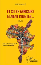 Et si les Africains étaient injustes...