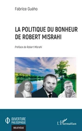 La politique du bonheur de Robert Misrahi