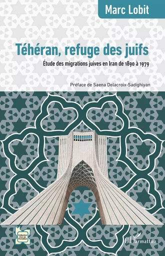 Téhéran, refuge des juifs - Marc Lobit - Editions L'Harmattan