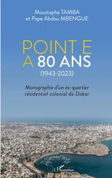 Point E a 80 ans (1943-2023)