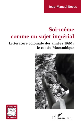 Soi-même comme un sujet impérial - Joao-Manuel Neves - Editions L'Harmattan