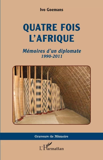 Quatre fois l'Afrique - Ivo Goemans - Editions L'Harmattan