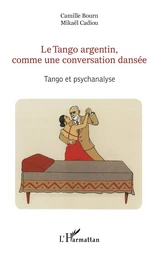 Le Tango argentin, comme une conversation dansée