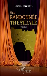 Une randonnée théâtrale