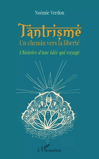 Tantrisme - Noémie Verdon - Editions L'Harmattan