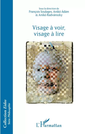 Visage à voir, visage à lire -  - Editions L'Harmattan