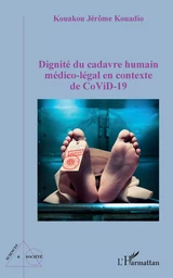 Dignité du cadavre humain médico-légal en contexte CoViD-19