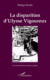 La disparition d'Ulysse Vigoureux