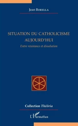 Situation du catholicisme aujourd'hui