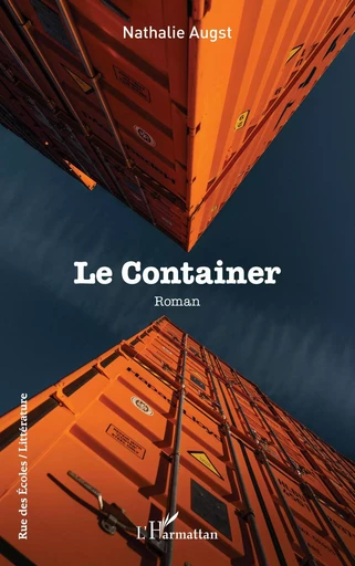 Le Container - Nathalie Augst - Editions L'Harmattan