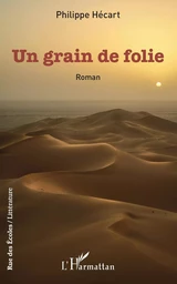 Un grain de folie