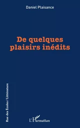 De quelques plaisirs inédits