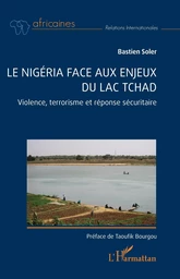 Le Nigéria face aux enjeux du lac Tchad