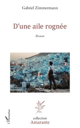 D'une aile rognée