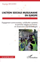 L'action sociale musulmane en Europe