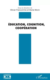 Éducation, Cognition, Coopération