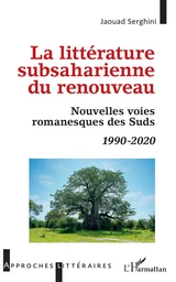 La littérature subsaharienne du renouveau