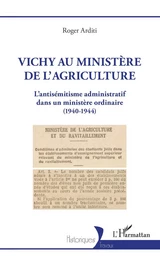 Vichy au ministère de l'agriculture