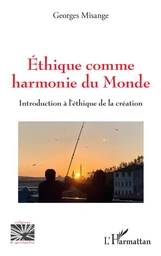 Ethique comme harmonie du monde