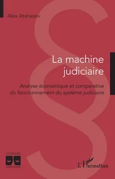 La machine judiciaire