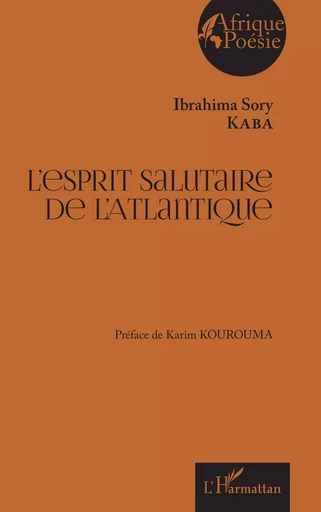 L'esprit salutaire de l'Atlantique -  - Editions L'Harmattan