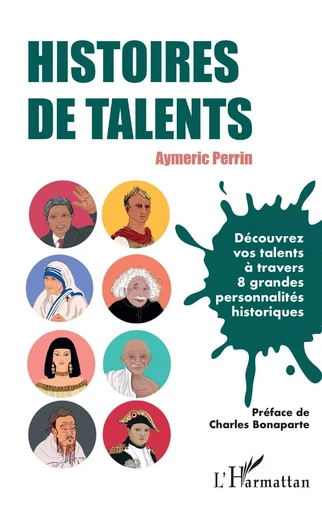 Histoires de talents - Aymeric Perrin - Editions L'Harmattan