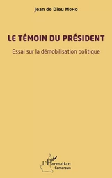 Le témoin du président