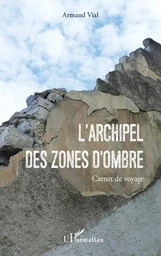 L'Archipel des Zones d'Ombres