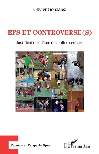 EPS et controverse(s) - Olivier Gonzalez - Editions L'Harmattan