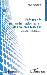 Enfants nés par insémination parmi des couples lesbiens