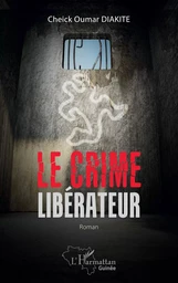 Le crime libérateur