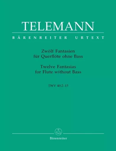 GEORG PHILIPP TELEMANN : 12 FANTAISIES POUR FLUTE TRAVERSIERE SANS BASSE TWV 40:1-12 -  TELEMANN - BARENREITER