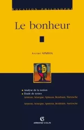 Le bonheur - André SIMHA - ARMAND COLIN