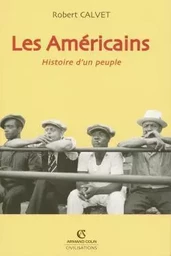 Les Américains - Histoire d'un peuple