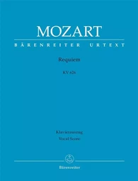 WOLFGANG AMADEUS MOZART : REQUIEM K.626 - SATB & PIANO - CHANT ET REDUCTION DE PIANO