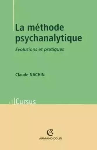 La méthode psychanalytique - Claude Nachin - ARMAND COLIN