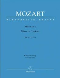 WOLFGANG AMADEUS MOZART : MASS IN C MINOR K.427 / K.417A - MESSE EN DO MINEUR - PIANO CHANT -