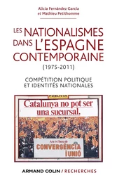 Les nationalismes dans l'Espagne contemporaine (1975-2011)-Compétition politique et identités nation