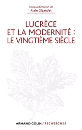 Lucrèce et la modernité : le vingtième siècle