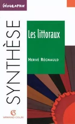 Les littoraux - Hervé Régnauld - ARMAND COLIN