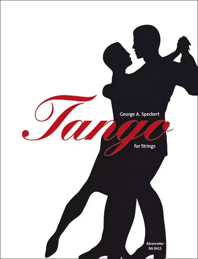 TANGO FOR STRINGS -  SPECKERT, GEORGE A. - BARENREITER