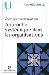 Étude des communications : approche systémique dans les organisations 