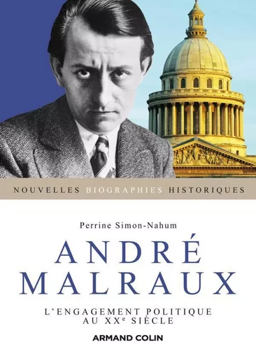 André Malraux - Perrine Simon-Nahum - ARMAND COLIN