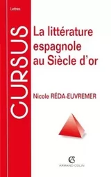 La littérature espagnole au Siècle d'or