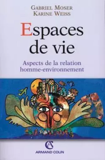 Espaces de vie - Gabriel Moser, Karine Weiss - ARMAND COLIN