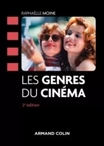 Les genres du cinéma 2e édition - Raphaëlle Moine - ARMAND COLIN